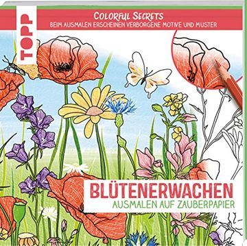 portada Colorful Secrets - Blütenerwachen (Ausmalen auf Zauberpapier): Beim Ausmalen Erscheinen Verborgene Motive und Muster (in German)