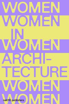 portada Documents and Histories: Women in Architecture