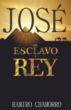 portada Jose de Esclavo a Rey
