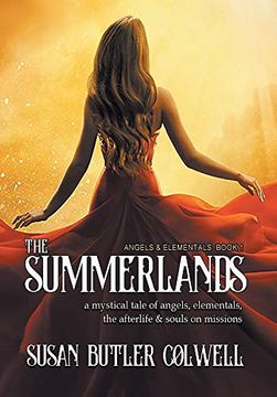 portada The Summerlands: A Mystical Tale of Angels, Elementals, the Afterlife, and Souls on Missions 