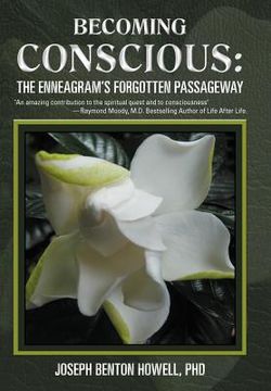 portada becoming conscious: the enneagram's forgotten passageway (en Inglés)