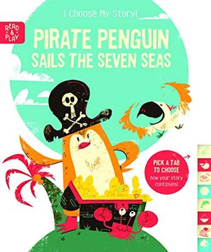 portada I Choose my Story! Pirate Penguin Sails the 7 Seas (en Inglés)