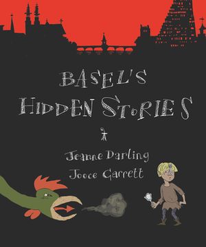 portada Basel's Hidden Stories: A Child's Active Guide to Basel's Old Town (en Inglés)