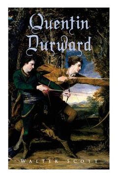 portada Quentin Durward: Historical Novel (en Inglés)