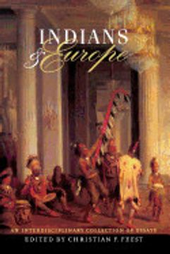 portada Indians and Europe: An Interdisciplinary Collection of Essays (en Inglés)