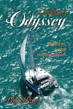 portada A Sailing Odyssey-Malaysia to the Mediterranean (en Inglés)