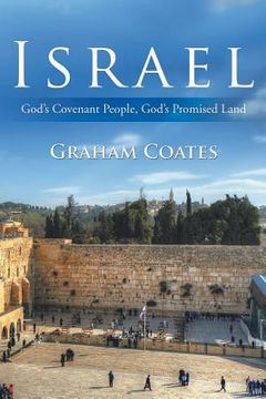 portada Israel: God's Covenant People, God's Promised Land (en Inglés)