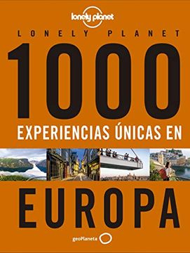 portada 1000 Experiencias Únicas - Europa (in Spanish)