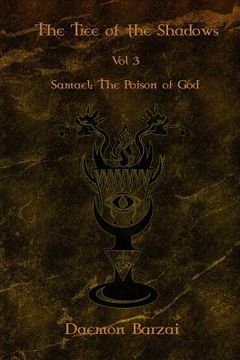 portada The Tree of the Shadows: Samael: The Poison of God (en Inglés)