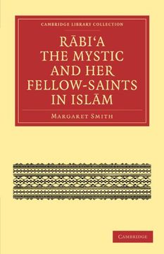 portada Rabi'a the Mystic and her Fellow-Saints in Islam Paperback (Cambridge Library Collection - Religion) (in English)
