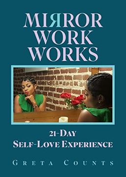 portada Mirror Work Works: 21-Day Self-Love Experience (en Inglés)