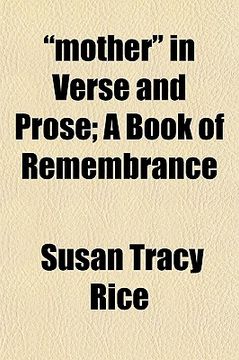 portada mother in verse and prose; a book of remembrance