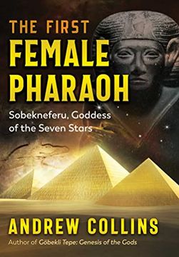 portada The First Female Pharaoh: Sobekneferu, Goddess of the Seven Stars (en Inglés)