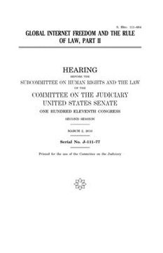 portada Global Internet freedom and the rule of law. Pt. II (en Inglés)