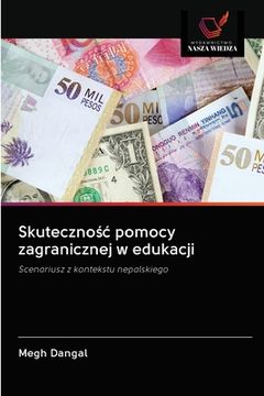 portada Skutecznośc pomocy zagranicznej w edukacji (en Polaco)