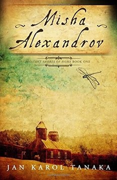 portada Misha Alexandrov: Volume 1 (Distant Shores of Home)