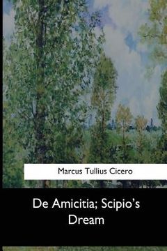 portada De Amicitia, Scipio's Dream (en Inglés)