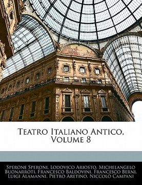 portada Teatro Italiano Antico, Volume 8 (en Italiano)