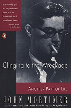 portada Clinging to the Wreckage: Another Part of Life (en Inglés)