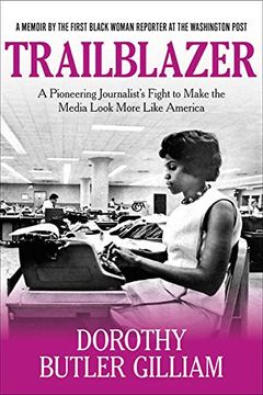 portada Trailblazer: A Pioneering Journalist's Fight to Make the Media Look More Like America (en Inglés)