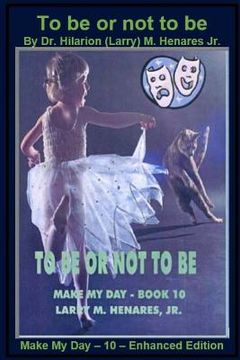 portada To be or not to be: Make My Day - 10 - Enhanced Edition (en Inglés)