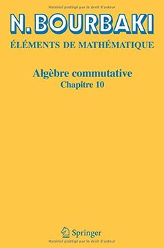 portada Algèbre Commutative: Chapitre 10 (Elements de Mathematique) (en Francés)