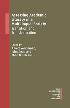 portada Assessing Academic Literacy in a Multilingual Society: Transition and Transformation: 84 (New Perspectives on Language and Education) (en Inglés)