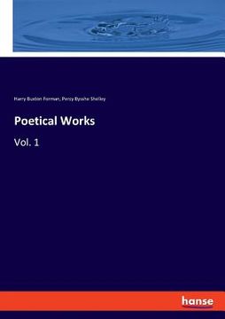 portada Poetical Works: Vol. 1 (in English)