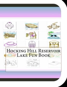 portada Hocking Hill Reservoir Lake Fun Book: A Fun and Educational Book on Hocking Hill Reservoir Lake