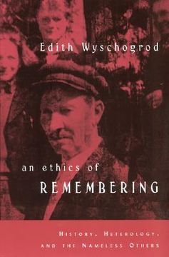 portada An Ethics of Remembering: History, Heterology, and the Nameless Others (Religion and Postmodernism) (in English)