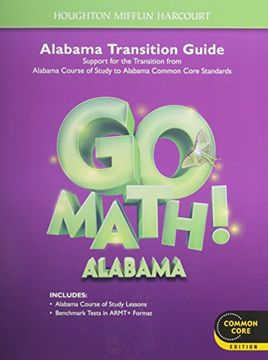 portada Houghton Mifflin Harcourt Go Math! Alabama: Student Edition Transition Guide Grade 3