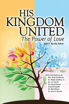 portada His Kingdom United: The Power of Love (en Inglés)