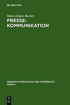portada pressekommunikation: grundstrukturen einer offentlichen form der kommunikation aus linguistischer sicht (en Inglés)