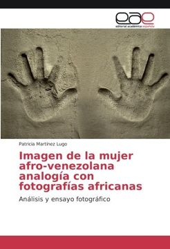 portada Imagen de la mujer afro-venezolana analogía con fotografías africanas: Análisis y ensayo fotográfico