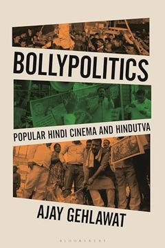 portada Bollypolitics: Popular Hindi Cinema and Hindutva (en Inglés)