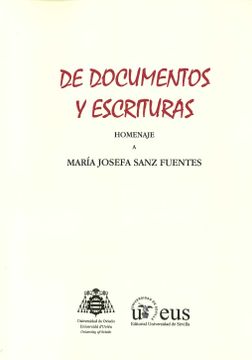 portada De Documentos y Escrituras. Homenaje a Mar¡ A Josefa Sanz fu