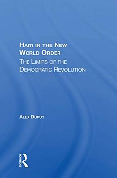 portada Haiti in the new World Order: The Limits of the Democratic Revolution (in English)