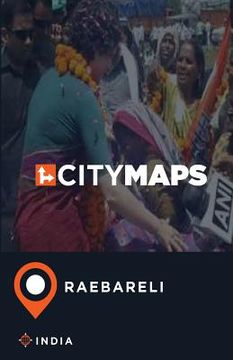 portada City Maps Raebareli India (en Inglés)