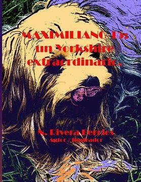 portada Maximiliano 15: un Yorkshire extraordinario (in Spanish)