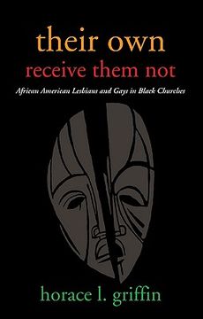 portada their own receive them not: african american lesbians and gays in black churches (in English)