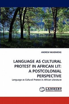 portada language as cultural protest in african lit: a postcolonial perspective (en Inglés)