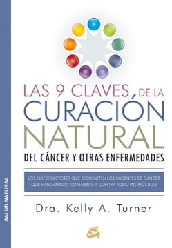 portada Las 9 Claves de la Curación Natural del Cáncer y Otras Enfermedades (in Spanish)