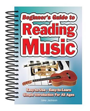 portada Beginner's Guide to Reading Music: Easy-to-use, Easy-to-carry, a Simple Introduction for All Ages