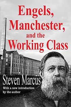 portada Engels, Manchester, and the Working Class (en Inglés)