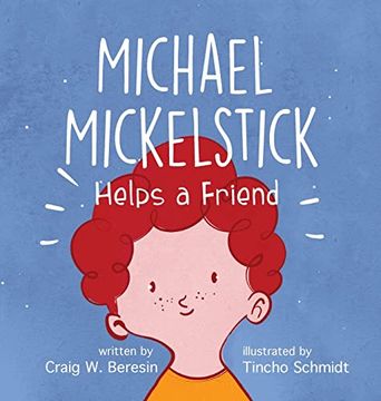 portada Michael Mickelstick Helps a Friend (en Inglés)