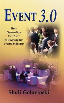 portada event 3.0: how generation y & z are re-shaping the events industry (en Inglés)