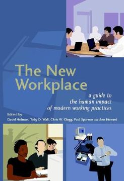 portada the new workplace: a guide to the human impact of modern working practices (en Inglés)
