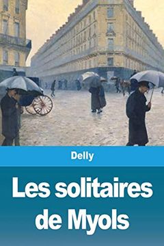 portada Les Solitaires de Myols (en Francés)