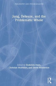 portada Jung, Deleuze, and the Problematic Whole: Originality, Development and Progress (Philosophy and Psychoanalysis) (en Inglés)