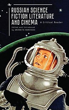 portada Russian Science Fiction Literature and Cinema: A Critical Reader (Cultural Syllabus) (in English)